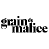 Grain de Malice